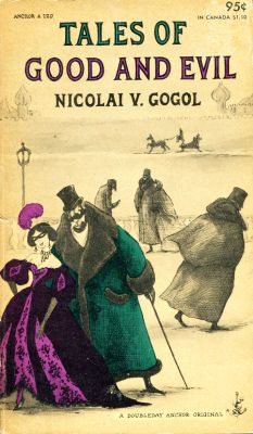 Tales of Good And Evil by Nicolai Gogol
Anchor
1957
