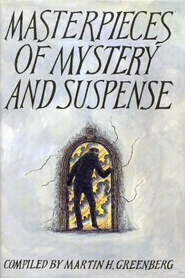Masterpieces of Mystery And Suspense - Ed. Martin Greenberg
Doubleday
1988
