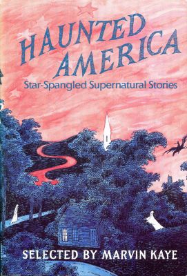 Haunted America - Ed. Marvin Kaye
Barnes & Noble
1994
