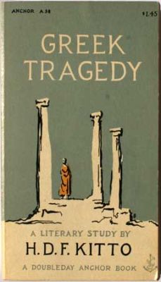 Greek Tragedy by H.D.F. Kitto
Anchor
1954

