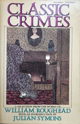 Classic Crimes by William Roughead
Vintage
1977
