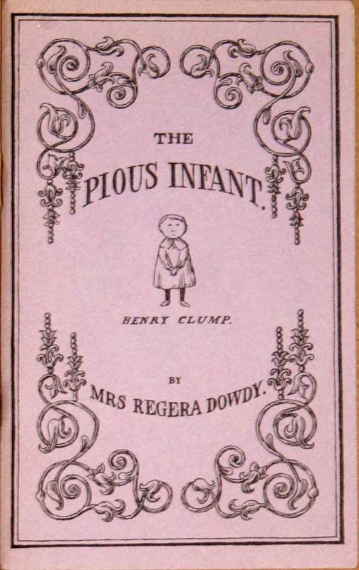 Edward Gorey - The Pious
                    Infant