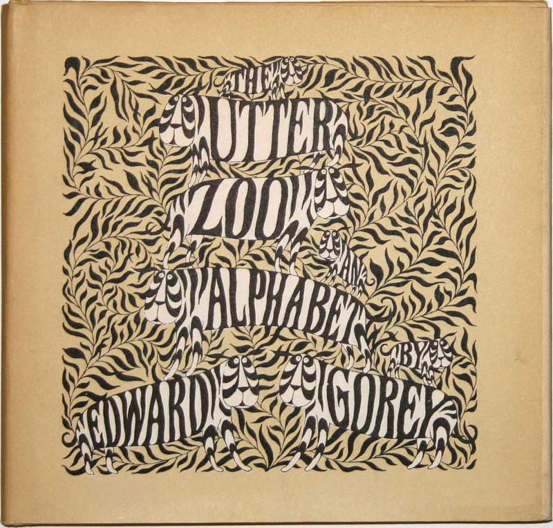 Edward Gorey - The Utter Zoo