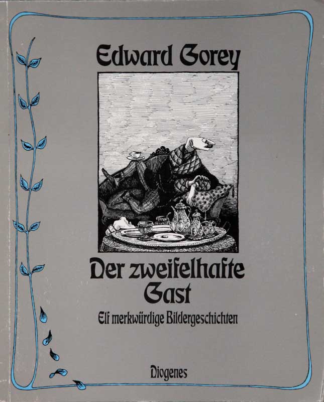 Edward Gorey - Der
                    zweifelhafte Gast Elf merkwurdige
                    Bildergeschicheten