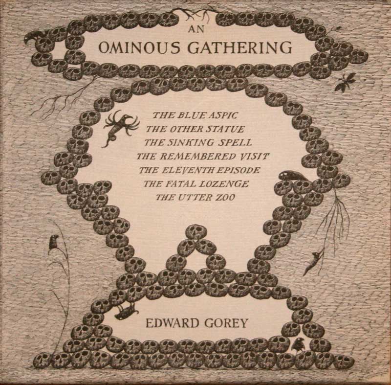 Edward Gorey - An Ominous
                    Gathering