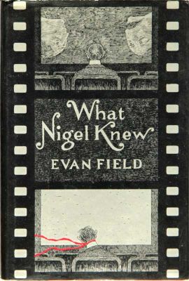 What Nigel Knew by Evan Field
Potter
1981
