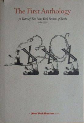 The First Anthology (NY Review of Books) - ed. Robert Silvers et al.
NY Review of Books
1993

