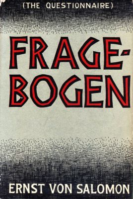 Fragebogen by Ernst von Salomon
Doubleday
1956
