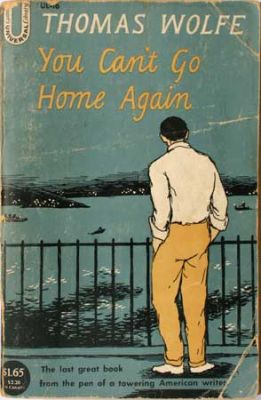 You Can't Go Home Alone by Thomas Wolfe
Universal Library
undated
(also in hardback by Grosset & Dunlap - undated)
