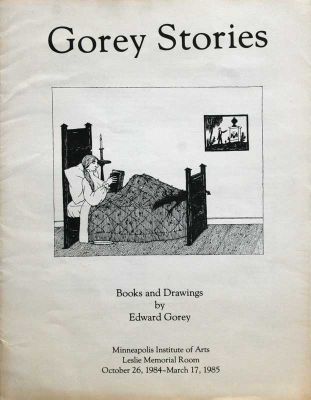 Gorey Stories
Minneapolis Institute Of Arts, Minneapolis
1985
